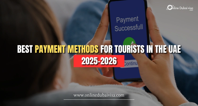 image about Best Payment Methods for Tourists in the UAE [2025-2026]